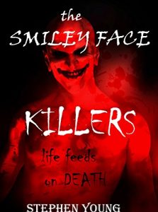 'The Smiley Face Killers Steph Young